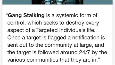 There is no authority that will be able to help you. . Report gangstalking